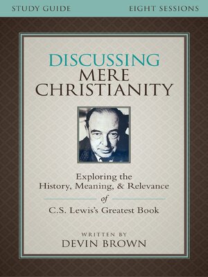 cover image of Discussing Mere Christianity Study Guide